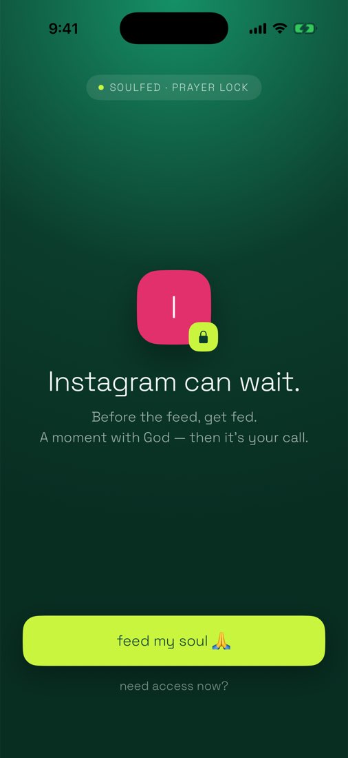 SoulFed’s iPhone pause screen says Instagram can wait and offers a button to begin prayer.